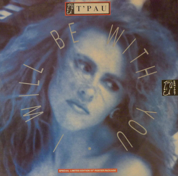 T'Pau : I Will Be With You (12", Ltd, Pos)