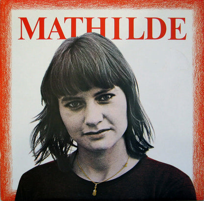 Mathilde (2) : Rødt & Hvidt (LP, Album, RP)