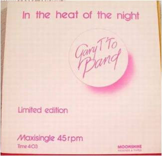 Gary T'To Band : In The Heat Of The Night (12", S/Sided, Maxi, Ltd)