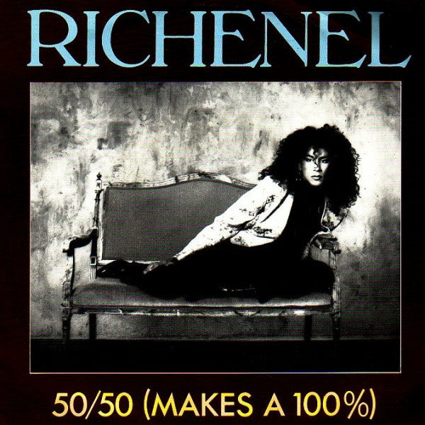 Richenel : 50/50 (Makes A 100%) (12", Maxi)