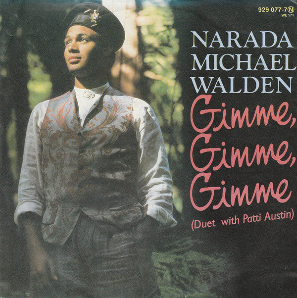 Narada Michael Walden : Gimme, Gimme, Gimme (7")