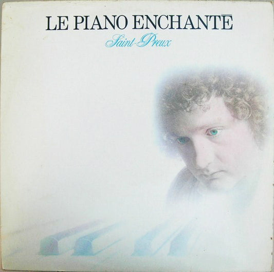 Saint-Preux : Le Piano Enchanté (LP, Comp)