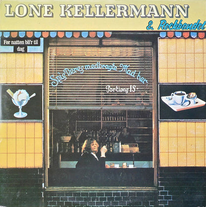 Lone Kellermann & Rockbandet : Før Natten Bli'r Til Dag (LP, Album)