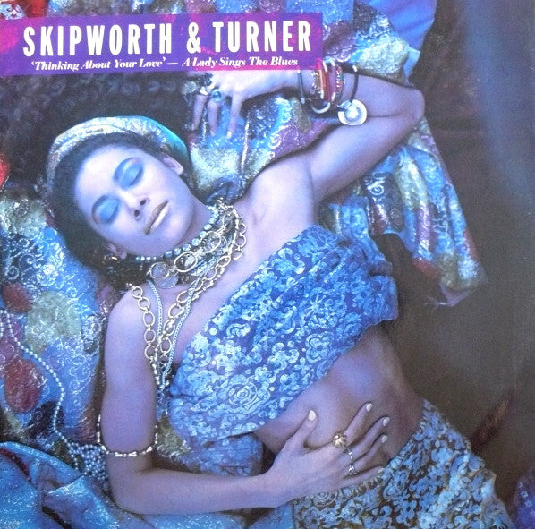 Skipworth & Turner : Thinking About Your Love (12", Single)