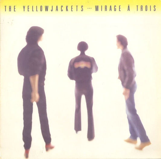 Yellowjackets : Mirage À Trois (LP, Album)