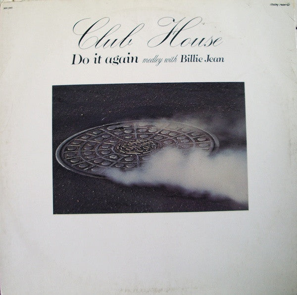 Club House : Do It Again (Medley With Billie Jean) (12", Pic)