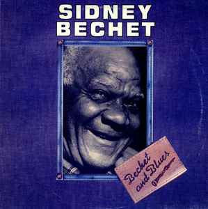 Sidney Bechet : Bechet And Blues (LP, Comp)