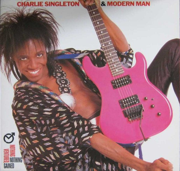 Charlie Singleton & Modern Man (2) : Nothing Ventured, Nothing Gained (LP, Album)