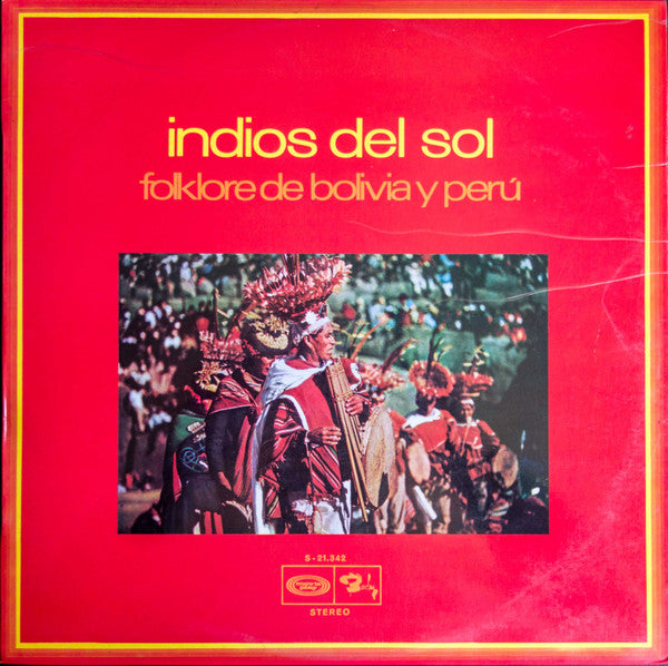 Unknown Artist / Gérard Civet : Indios Del Sol (LP)