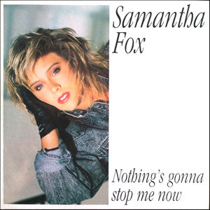 Samantha Fox : Nothing's Gonna Stop Me Now (12", Promo)