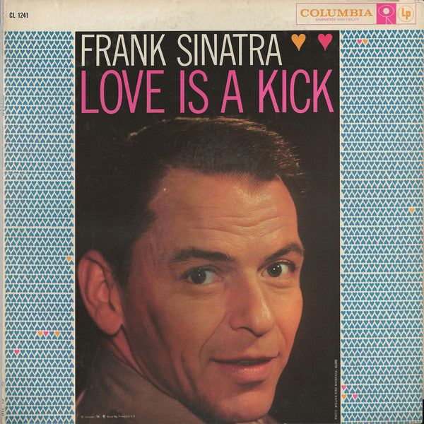 Frank Sinatra : Love Is A Kick (LP, Album, Comp, Mono)