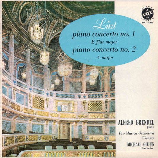 Franz Liszt : Alfred Brendel, Vienna Pro Musica Orchestra, Michael Gielen : Piano Concertos Nos. 1 & 2 (LP, but)