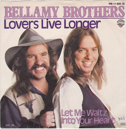 Bellamy Brothers : Lovers Live Longer (7", Single)