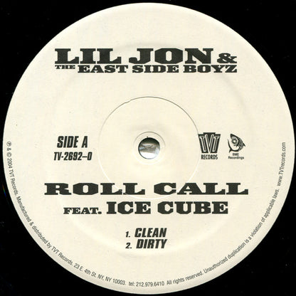 Lil' Jon & The East Side Boyz : Roll Call (12")