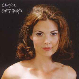 Canyon (2) : Empty Rooms (CD, Album)