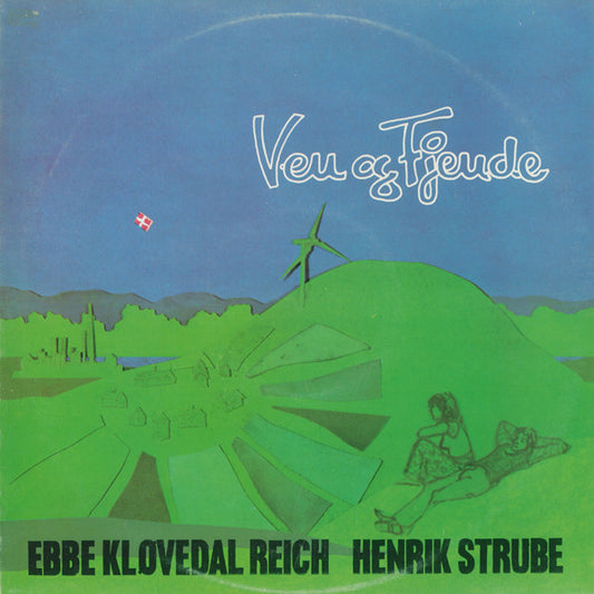 Ebbe Kløvedal Reich, Henrik Strube : Ven Og Fjende (LP, Album)