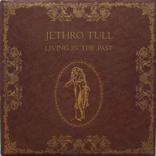 Jethro Tull : Living In The Past (2xLP, Comp)