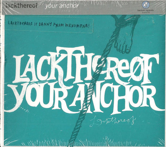 Lackthereof : Your Anchor (CD, Album, Dig)