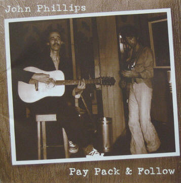 John Phillips : Pay Pack & Follow (CD, Album)