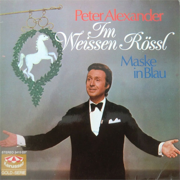 Peter Alexander : Im Weissen Rössl / Maske In Blau (LP, Album)