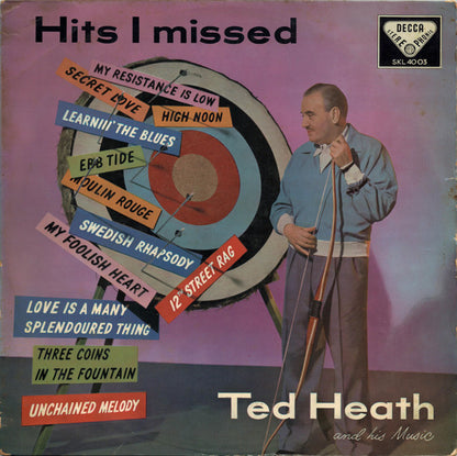 Ted Heath And His Music : Hits I Missed (LP, Album, RE)