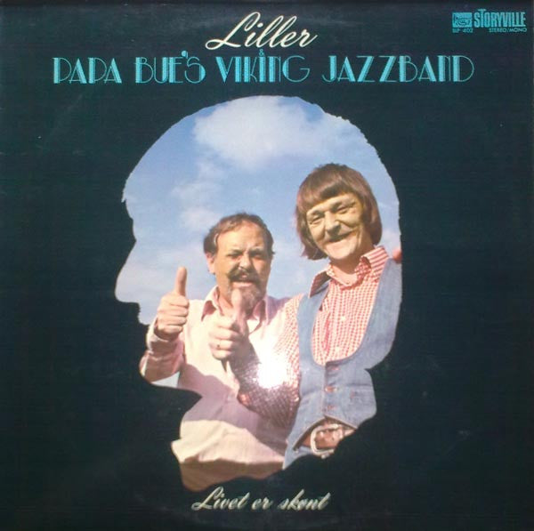 Bjarne "Liller" Pedersen & Papa Bue's Viking Jazz Band : Livet Er Skønt (LP, Album)