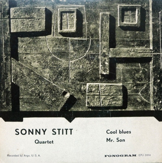 Sonny Stitt Quartet : Cool Blues / Mr. Son (7", Single)