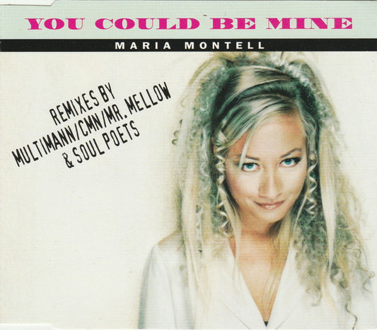 Maria Montell : You Could Be Mine (CD, Maxi)