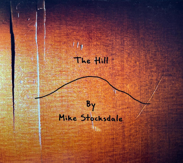 Mike Stocksdale : The Hill (CD)