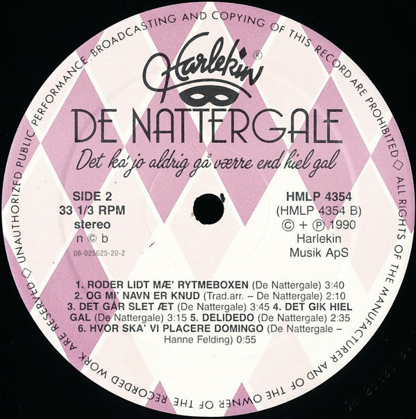 De Nattergale : Det Ka' Jo Aldrig Gå Værre End Hiel Gal (LP, Album)