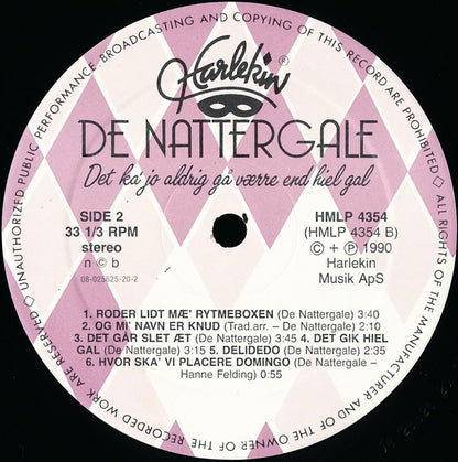 De Nattergale : Det Ka' Jo Aldrig Gå Værre End Hiel Gal (LP, Album)