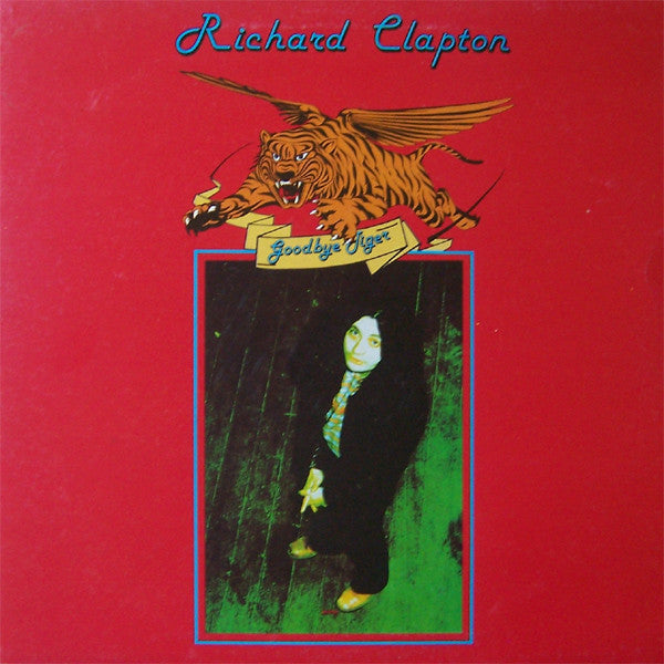 Richard Clapton : Goodbye Tiger (LP, Album)