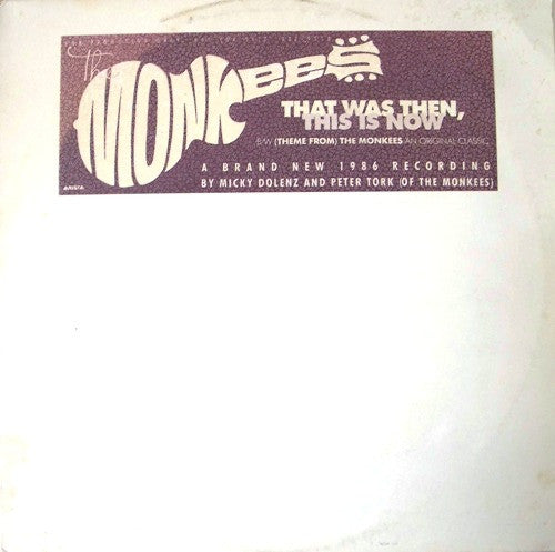 The Monkees : That Was Then, This Is Now / (Theme From) The Monkees (12", Promo)