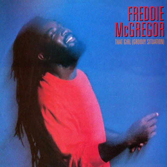 Freddie McGregor : That Girl (Groovy Situation) (12")