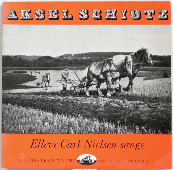 Aksel Schiøtz : Elleve Carl Nielsen Sange (10", Album, Mono)