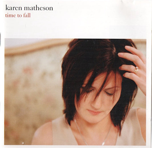 Karen Matheson : Time To Fall (CD, Album)