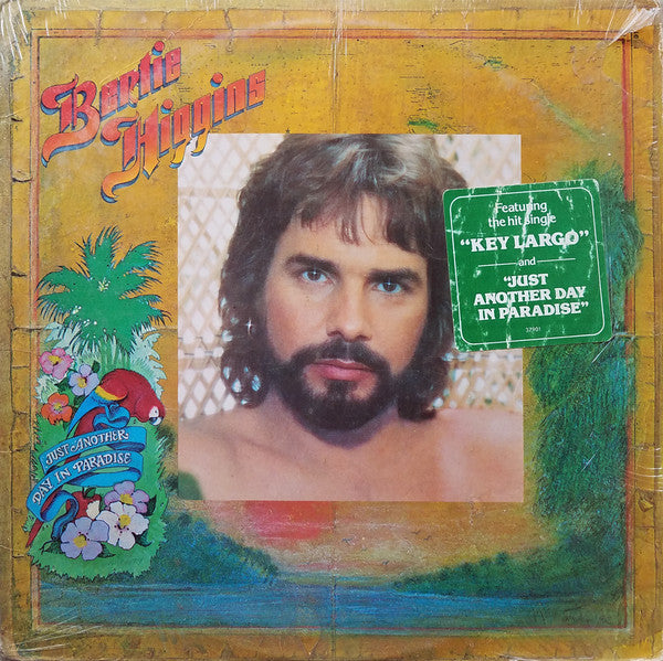 Bertie Higgins : Just Another Day In Paradise (LP, Album)