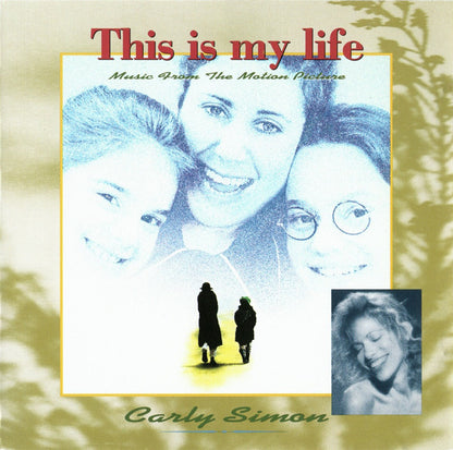 Carly Simon : This Is My Life - Music From The Motion Picture (CD, Album)