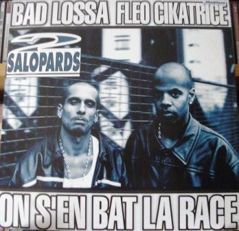 2 Salopards : On S'en Bat La Race (12")