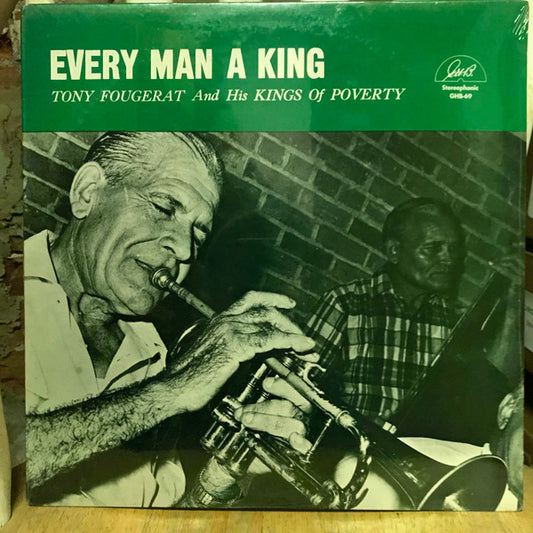 Tony Fougerat And His Kings Of Poverty : Every Man A King (LP)