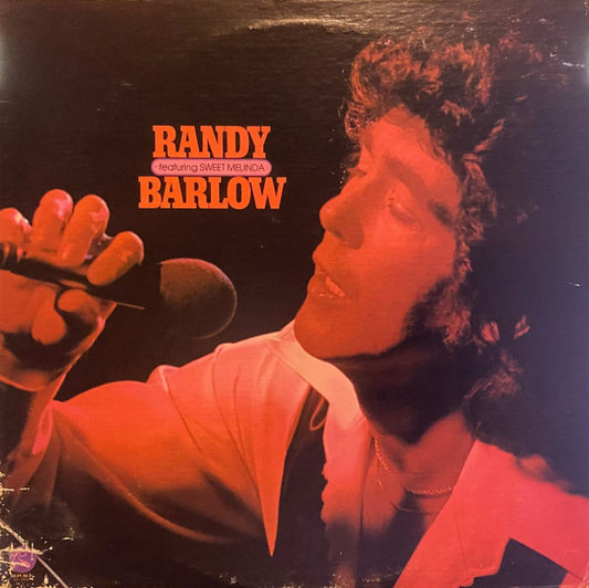 Randy Barlow : Featuring Sweet Melinda (LP, Album)