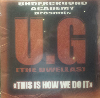 U.G. : This Is How We Do It (12")