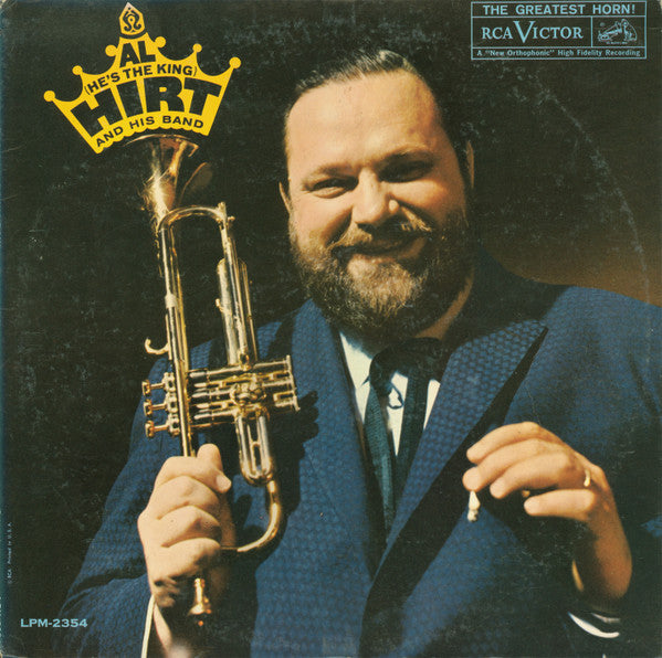 Al Hirt And His Band : Al (He's The King) Hirt And His Band (LP, Album, Mono, Ind)