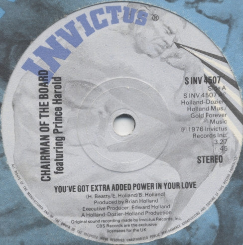 Chairmen Of The Board Featuring Prince Harold : You've Got Extra Added Power In Your Love (7")