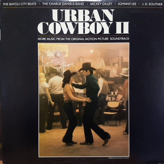 Various : Urban Cowboy II (More Music From The Original Motion Picture Soundtrack) (LP, Album, Comp)