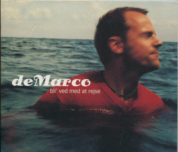 deMarco (5) : Bli' Ved Med At Rejse (CD, Album)