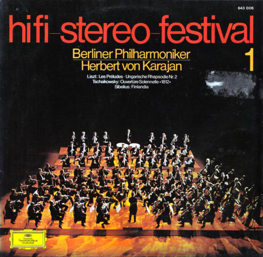 Berliner Philharmoniker, Herbert von Karajan – Franz Liszt, Pyotr Ilyich Tchaikovsky, Jean Sibelius : Hifi-Stereo-Festival 1 (LP, Comp)