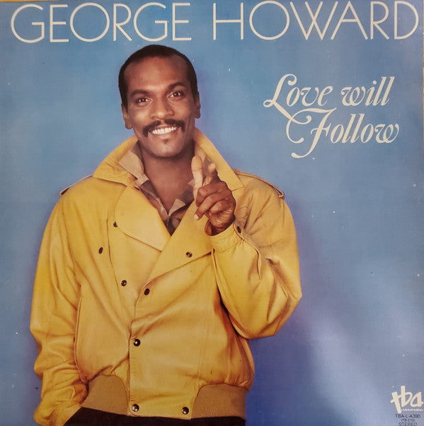 George Howard : Love Will Follow (LP, Album)