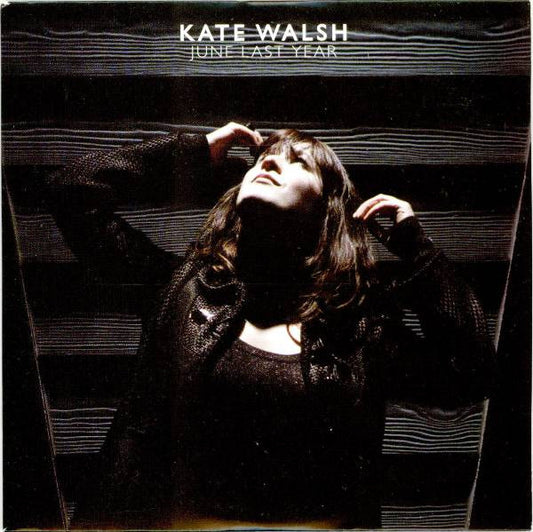 Kate Walsh : June Last Year (CD, Single)