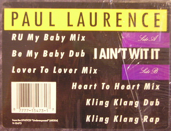 Paul Laurence : I Ain't Wit It (12")